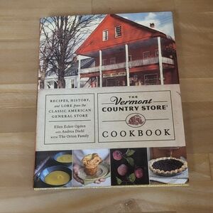 The Vermont Country Store Cookbook: Recipes, History, & Lore from  General Store
